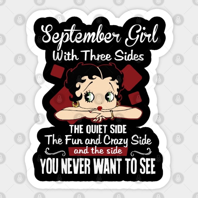 September Girl With Three Sides The Quiet Side Birthday Gifts Sticker by HomerNewbergereq